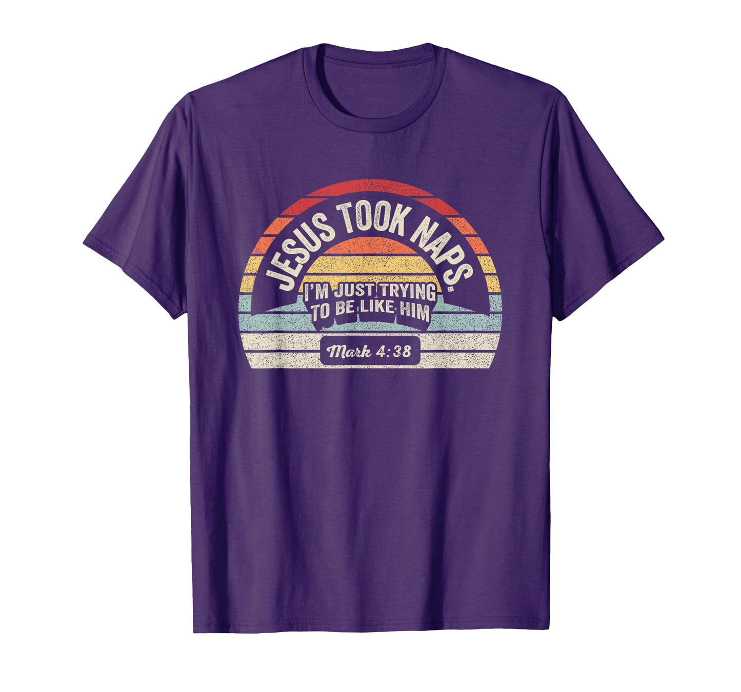 Retro Jesus Took Naps Mark 4 38 Christian Funny Faith T-Shirt