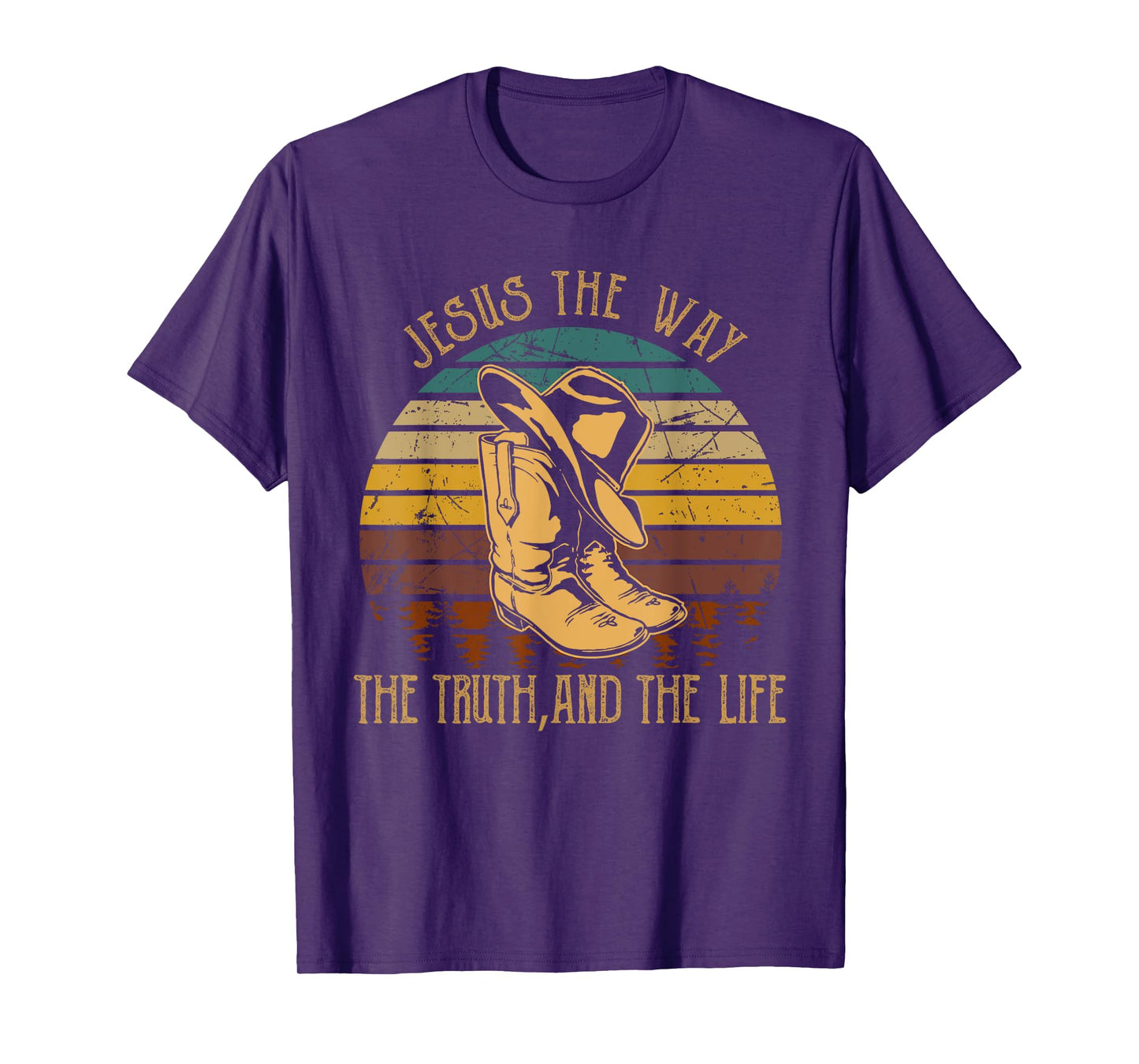 Jesus The Way, The Truth, And The Life Cowboy Boot Hat T-Shirt