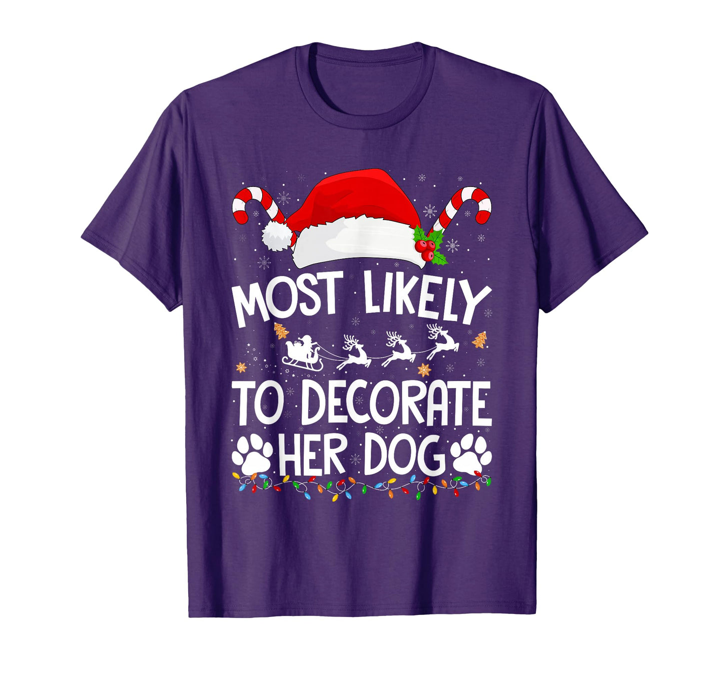 Most Likely to Decorate Her Dog Christmas Family Pajamas T-Shirt