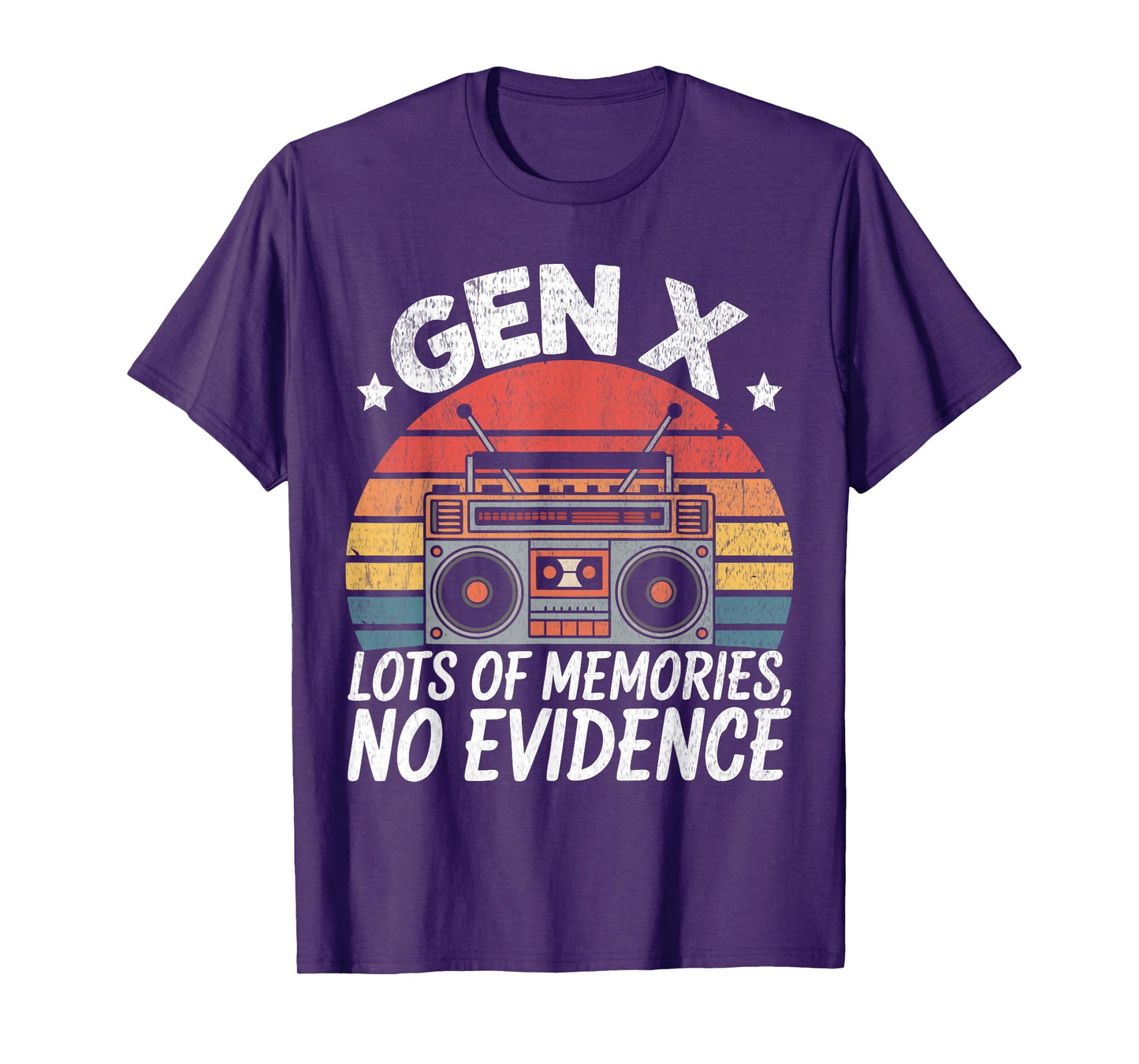 Gen X Lots Of Memories No Evidence Funny Humor Adult T-Shirt