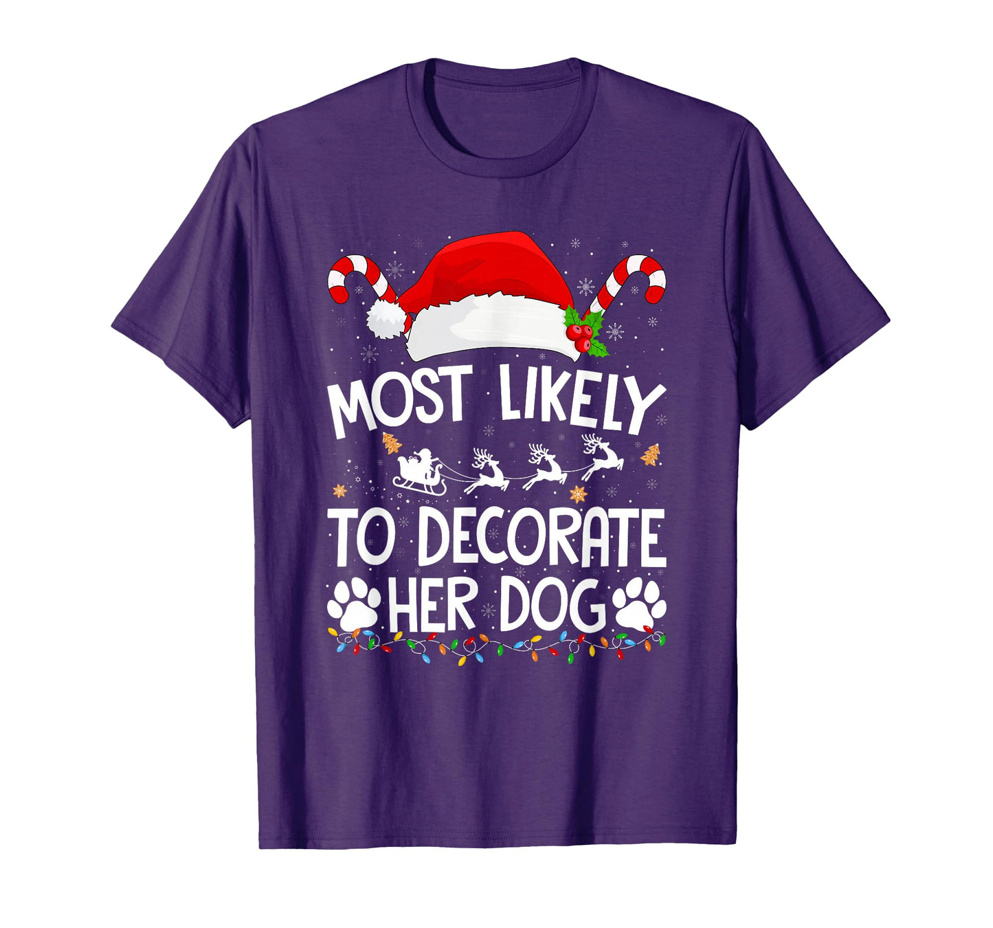 Most Likely to Decorate Her Dog Christmas Pajamas T-Shirt