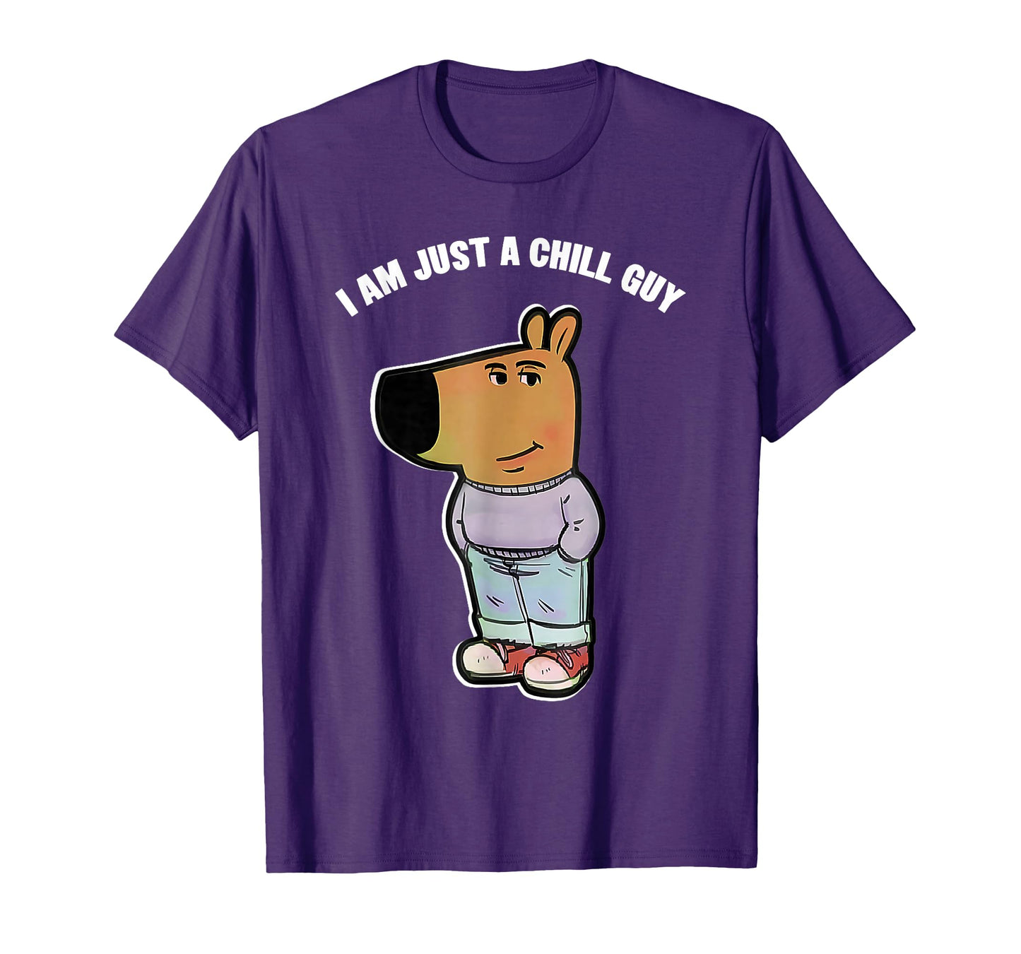 My New Character Is A Chill Guy Funny I Am Just A Chill Guy T-Shirt