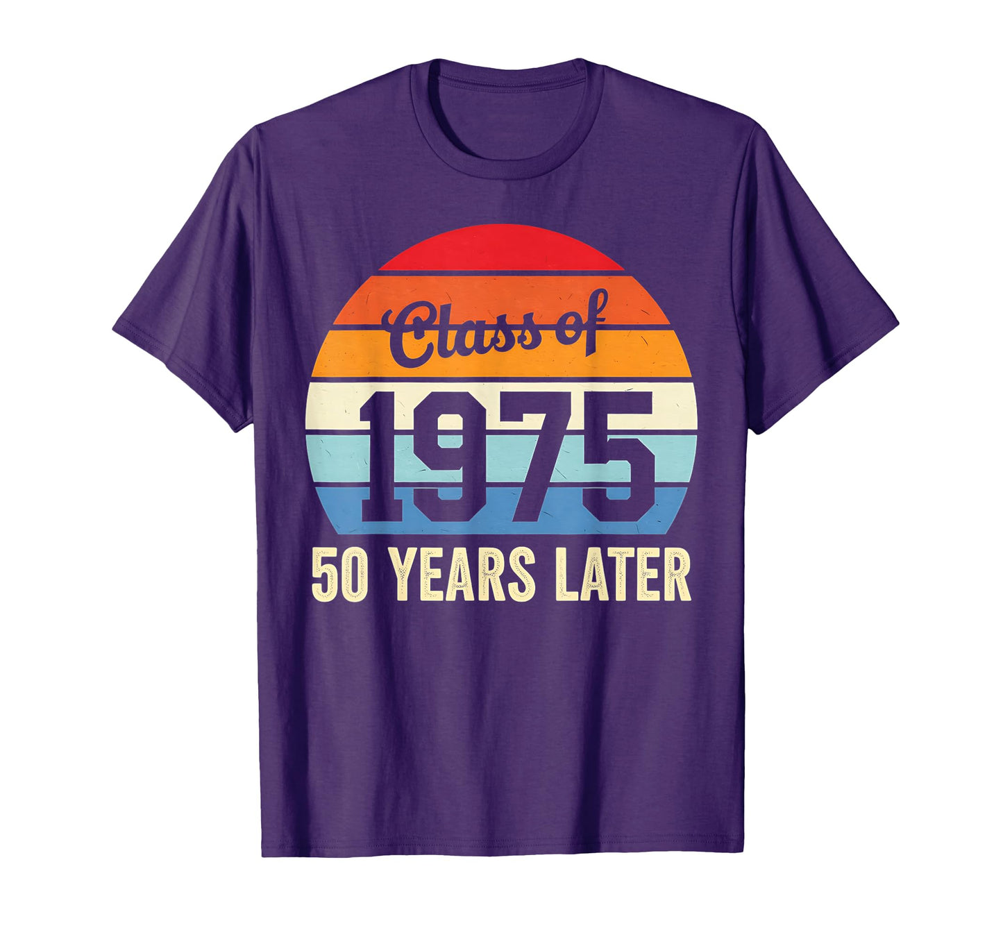 Vintage Class Of 1975 50 Years Later Reunion 50th Graduation T-Shirt