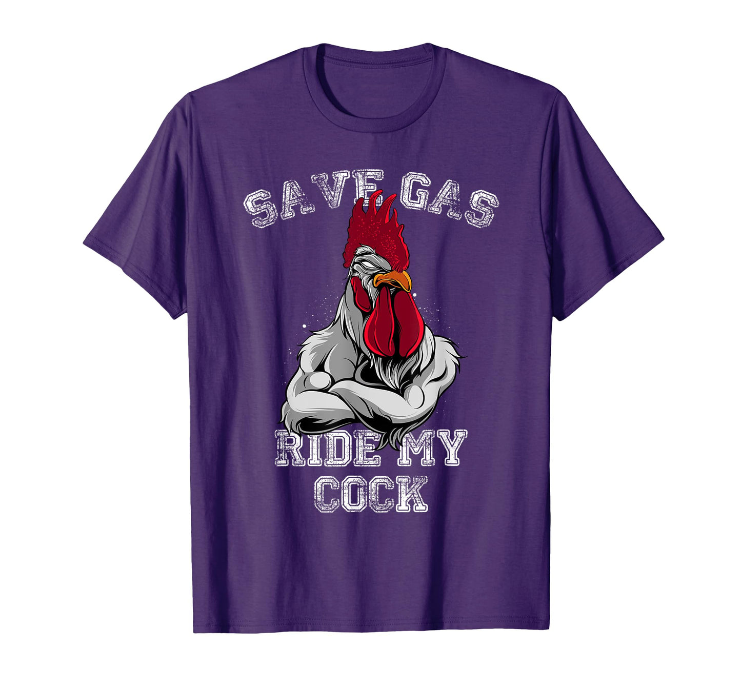 Save Gas - Ride My Cock T-Shirt