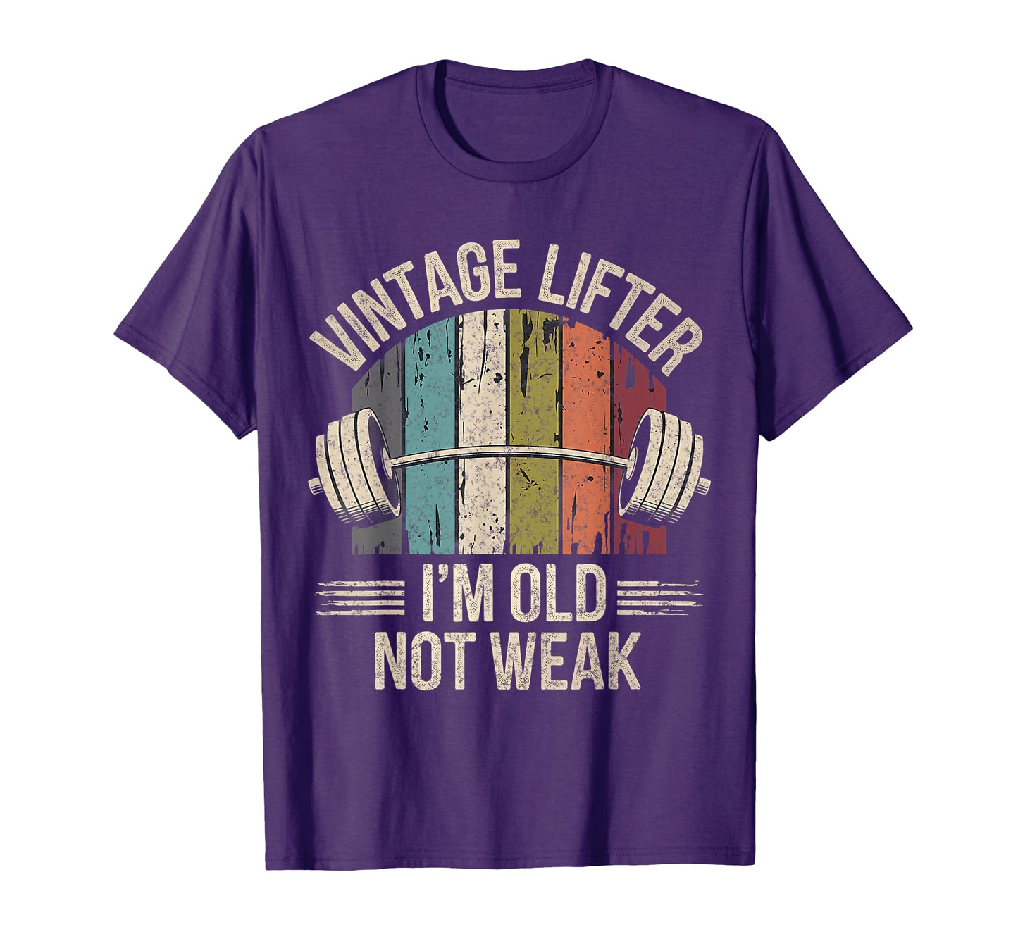 Vintage Lifter I'm Old Not Weak Fitness Gym Funny Men T-Shirt