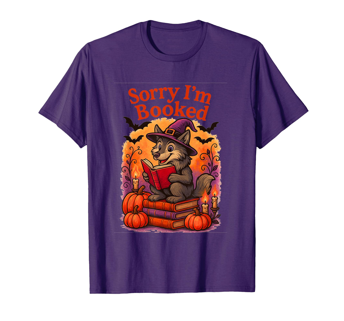 Sorry I’m Booked Wolf Reading Witch Hat Halloween Book Lover T-Shirt
