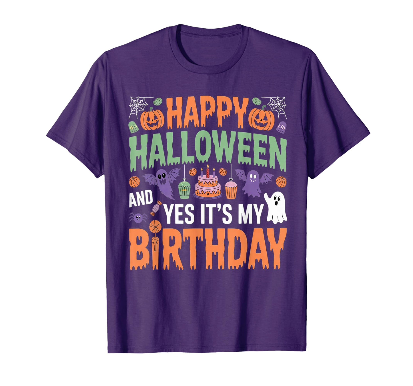 Happy Halloween and Yes It's My Birthday T-Shirt