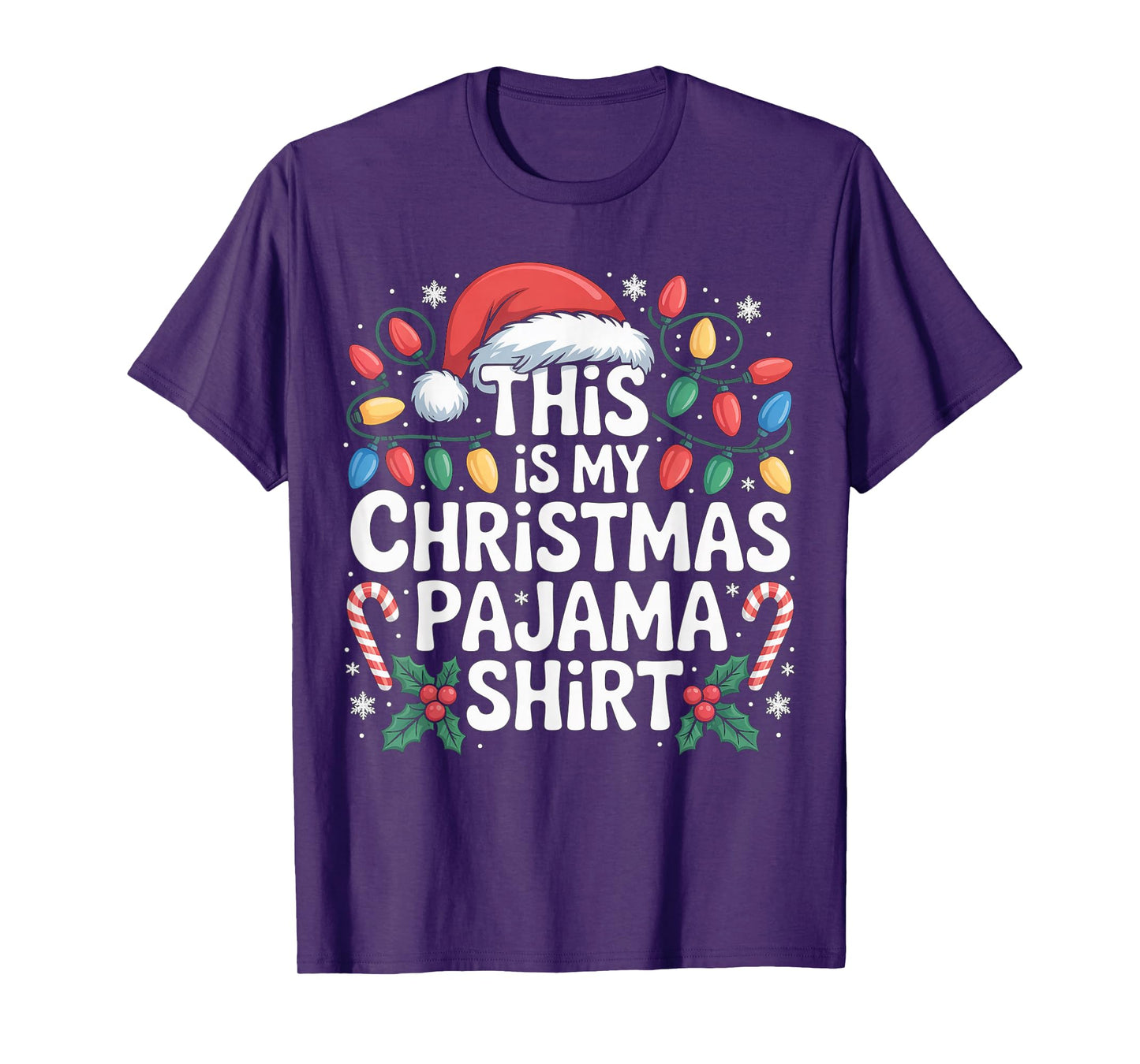 Funny Xmas Family Holiday Party This is My Christmas Pajama T-Shirt