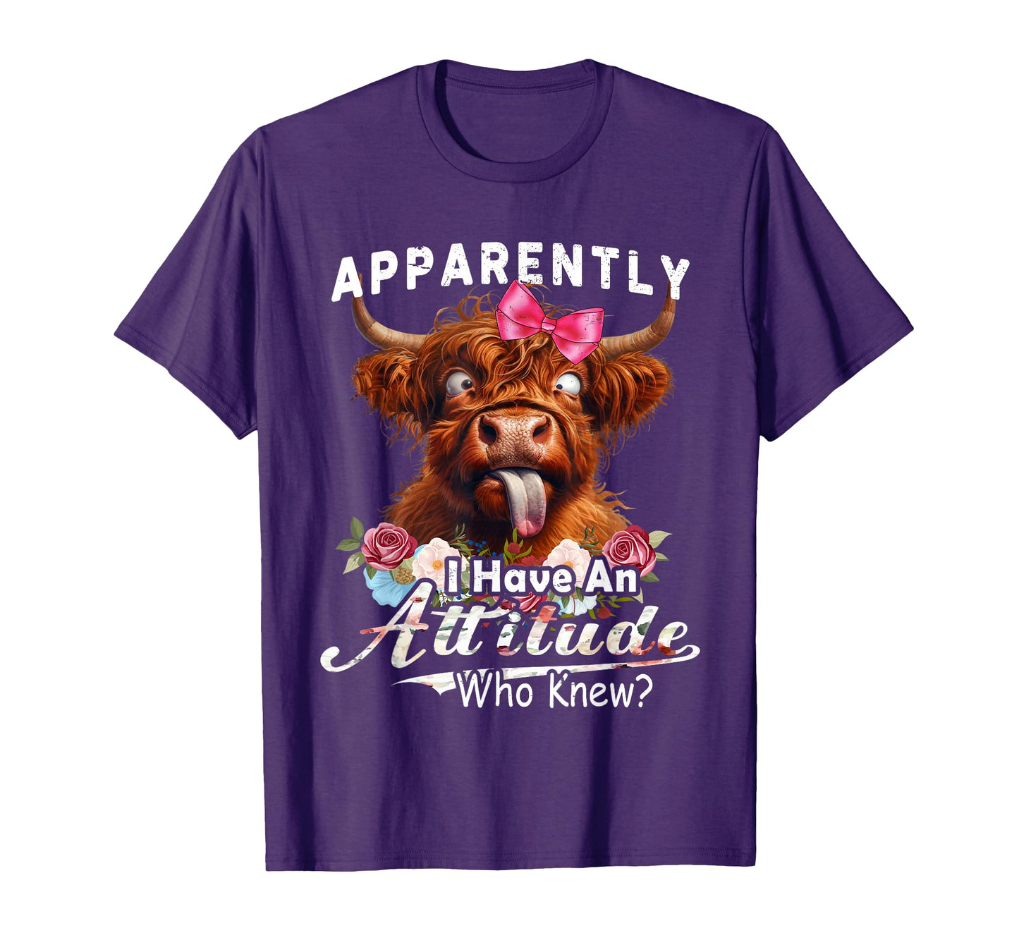 Apparently I Have An Attitude funny highland cow men women T-Shirt