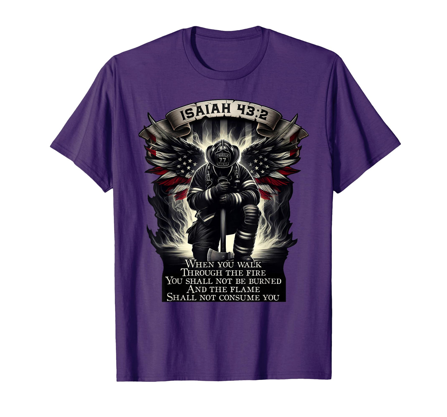 Isaiah 43 2 firefighter prayer fire patriot flag bible verse T-Shirt