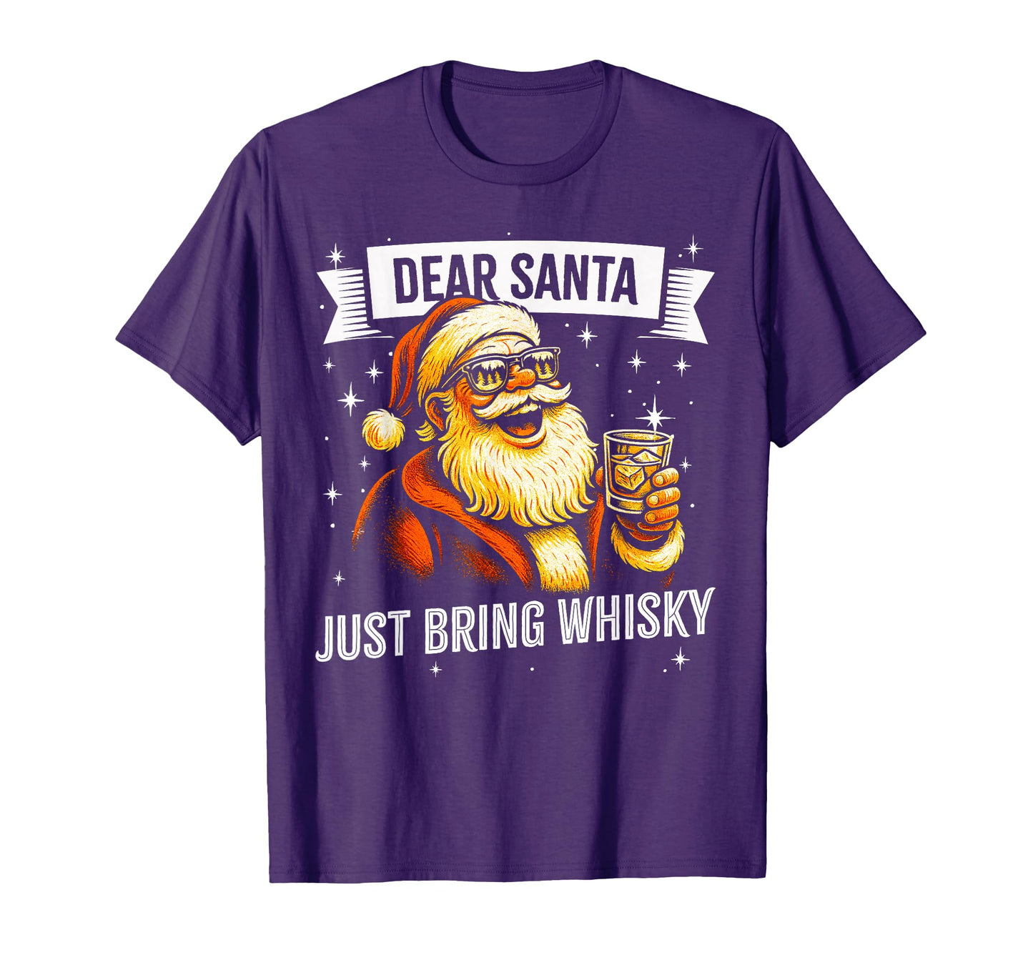 Funny Christmas Drinking - Dear Santa Just Bring Whisky T-Shirt
