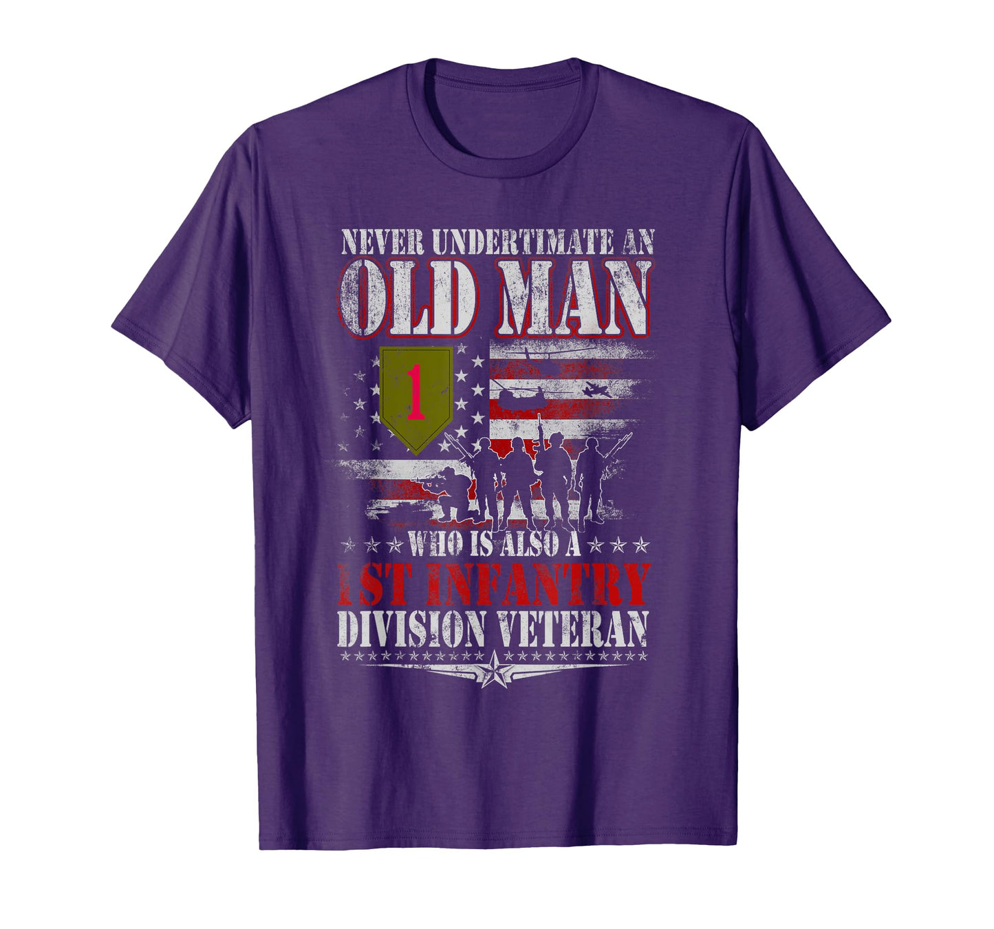 Never Underestimate An Old Man 1st Infantry Division Veteran T-Shirt