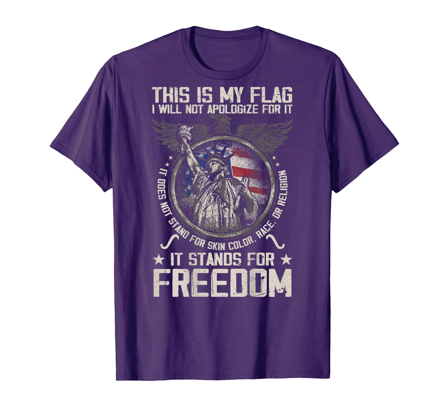 This Is My Flag I Will Not Apologize For it (on back) T-Shirt