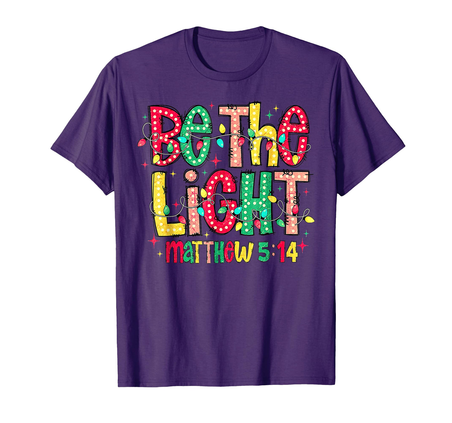 Be The Light Christian Christmas T-Shirt