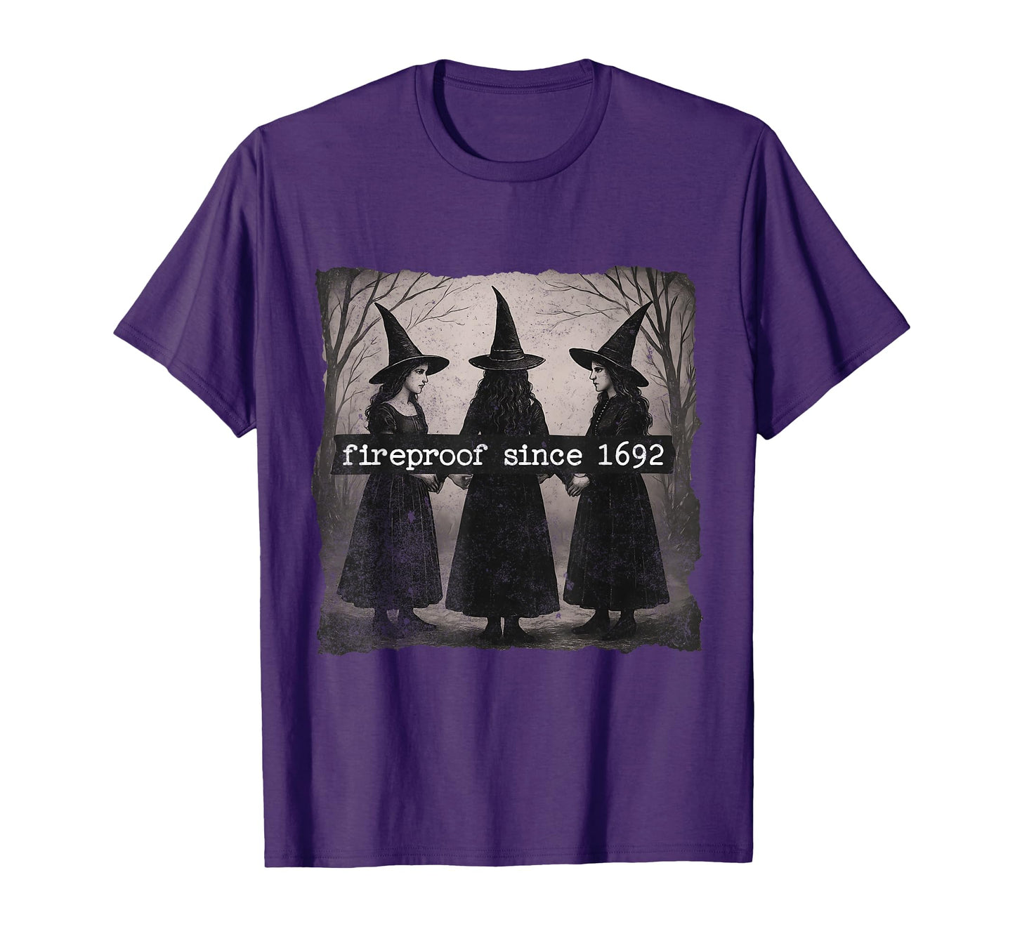 Fireproof Since 1692 T-Shirt