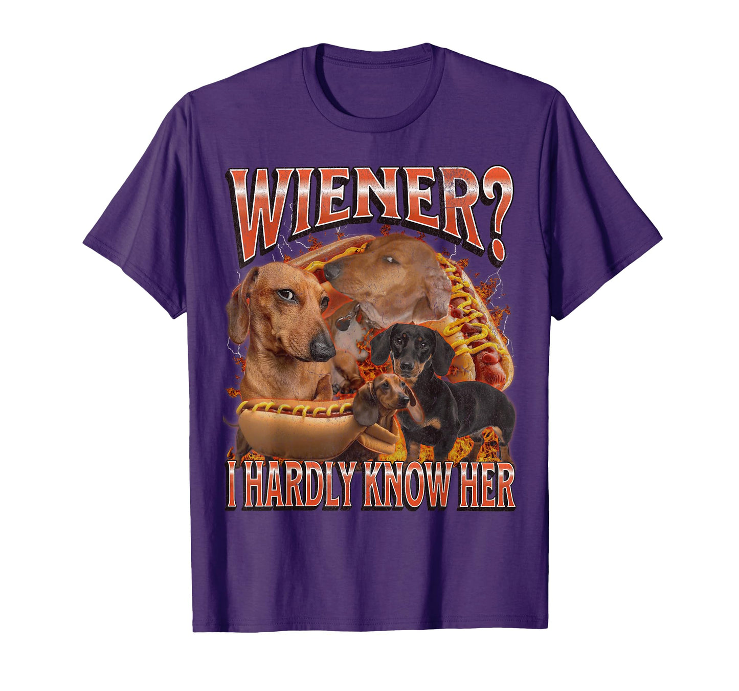 Wiener? I Hardly Know Her Funny Offensive Dachshund Bootleg T-Shirt