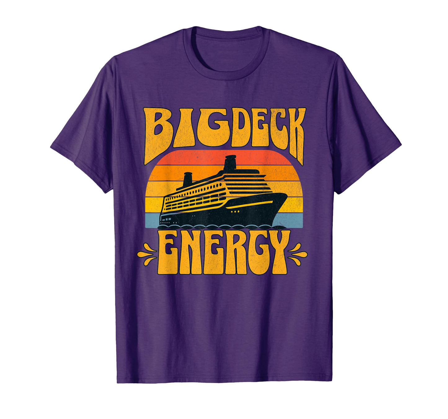 Big Deck Energy Funny Cruise Ship Travel Vacation Men T-Shirt