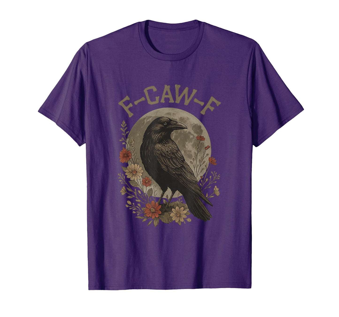 Funny F Caw F Raven Bird Saying Graphic F-Caw-F Crow T-Shirt