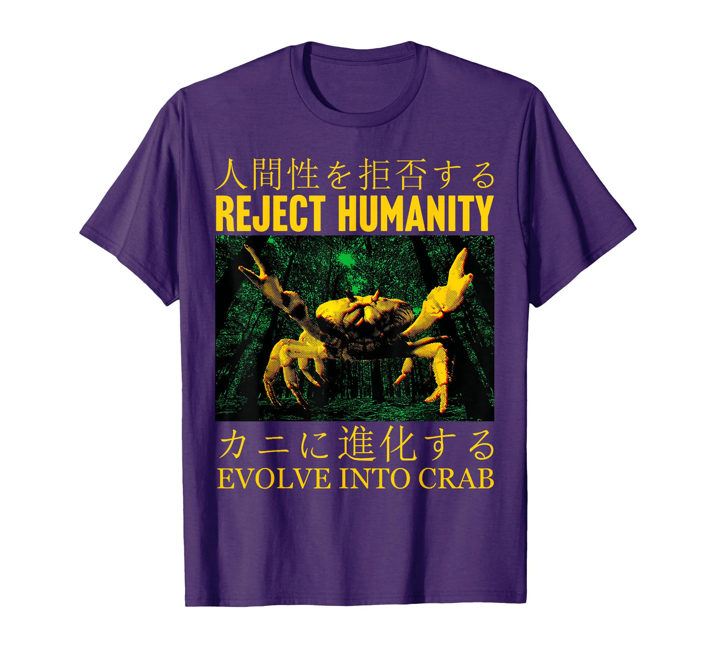 Reject Humanity Evolve into Crab Japanese T-Shirt