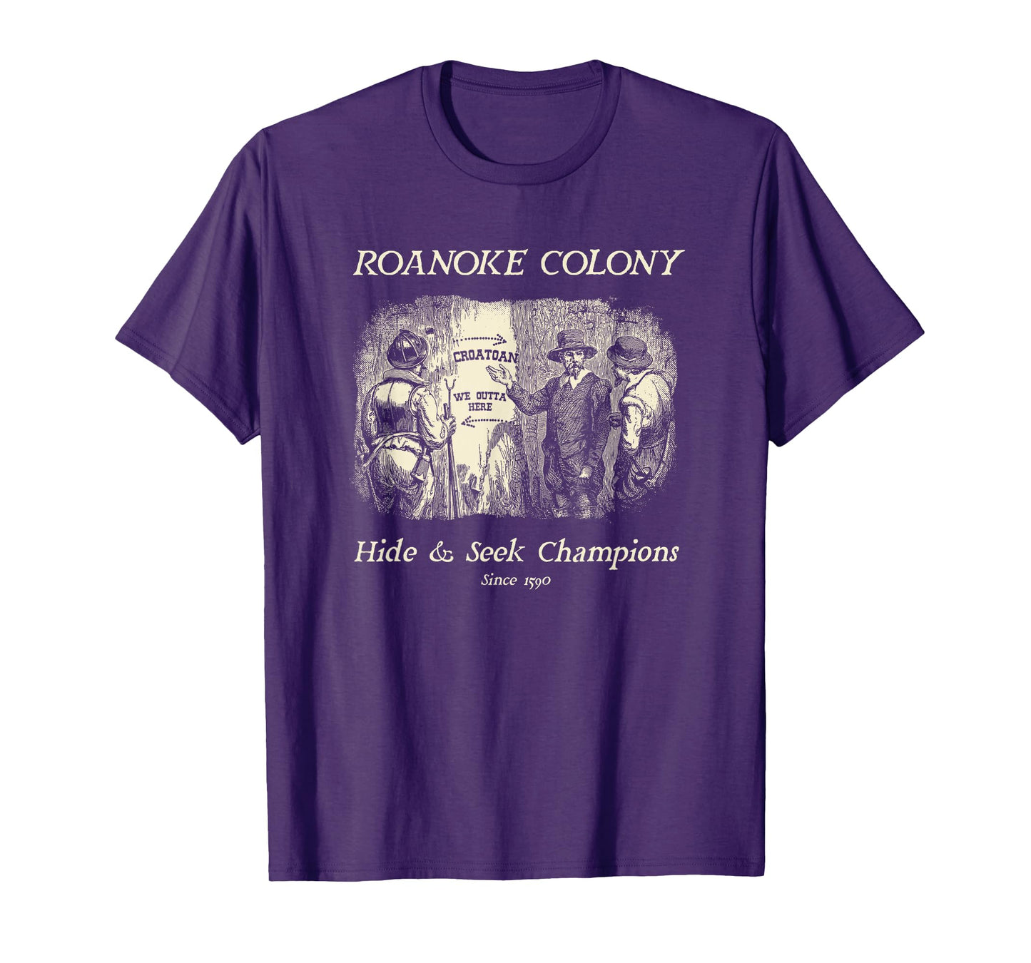 Roanoke Colony Hide & Seek Champions 1590 T-Shirt