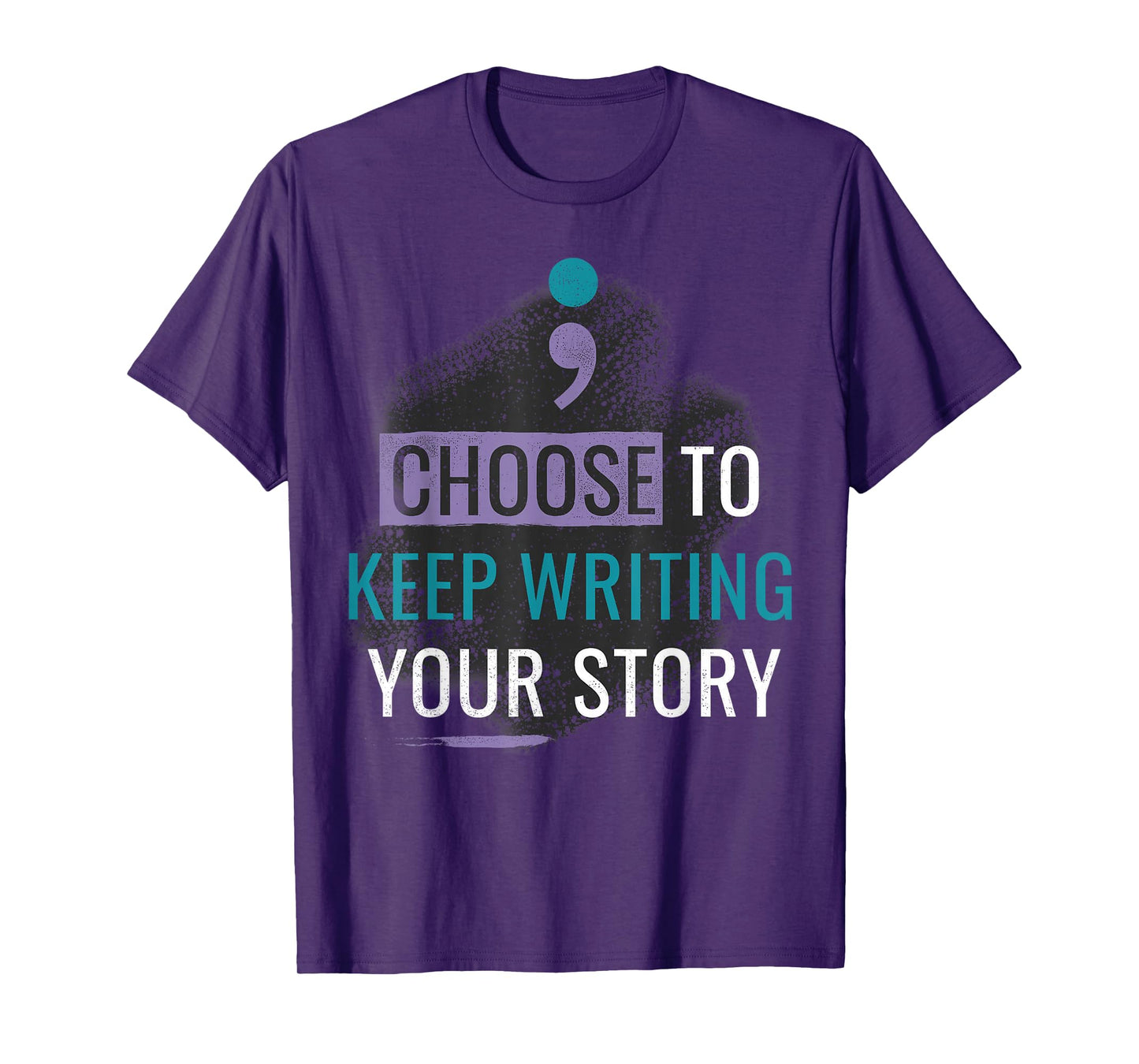 Choose to Keep Writing Your Story Inspirational Quote T-Shirt