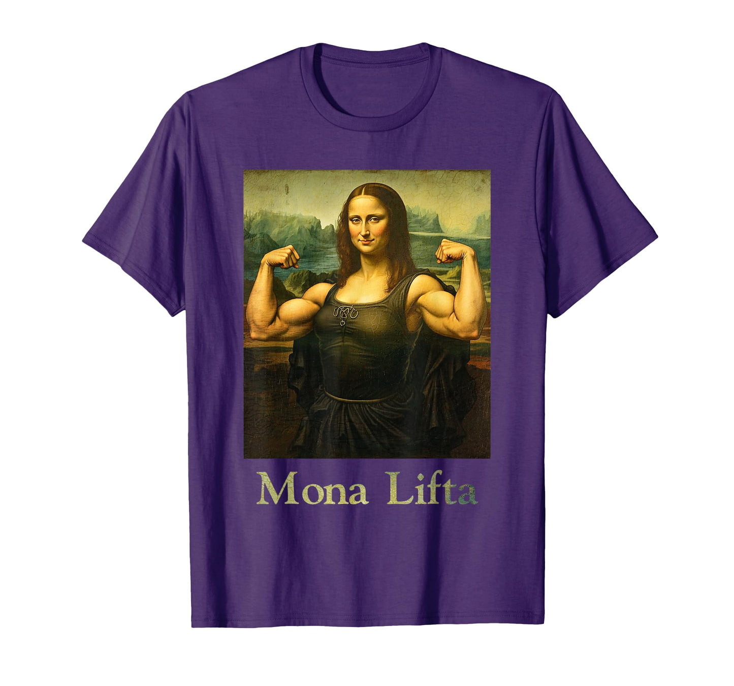 Mona Lifta – Funny Gym Workout Parody Art T-Shirt