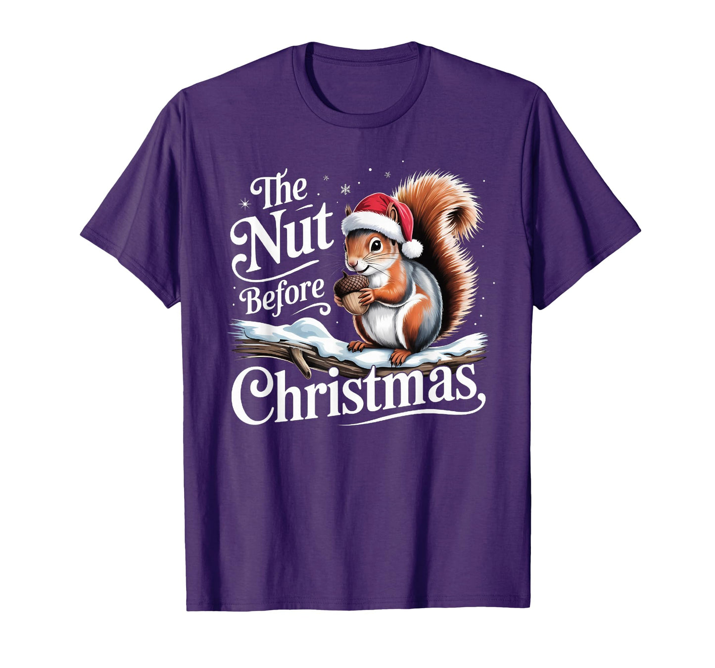 Funny The Nut Before Christmas T-Shirt