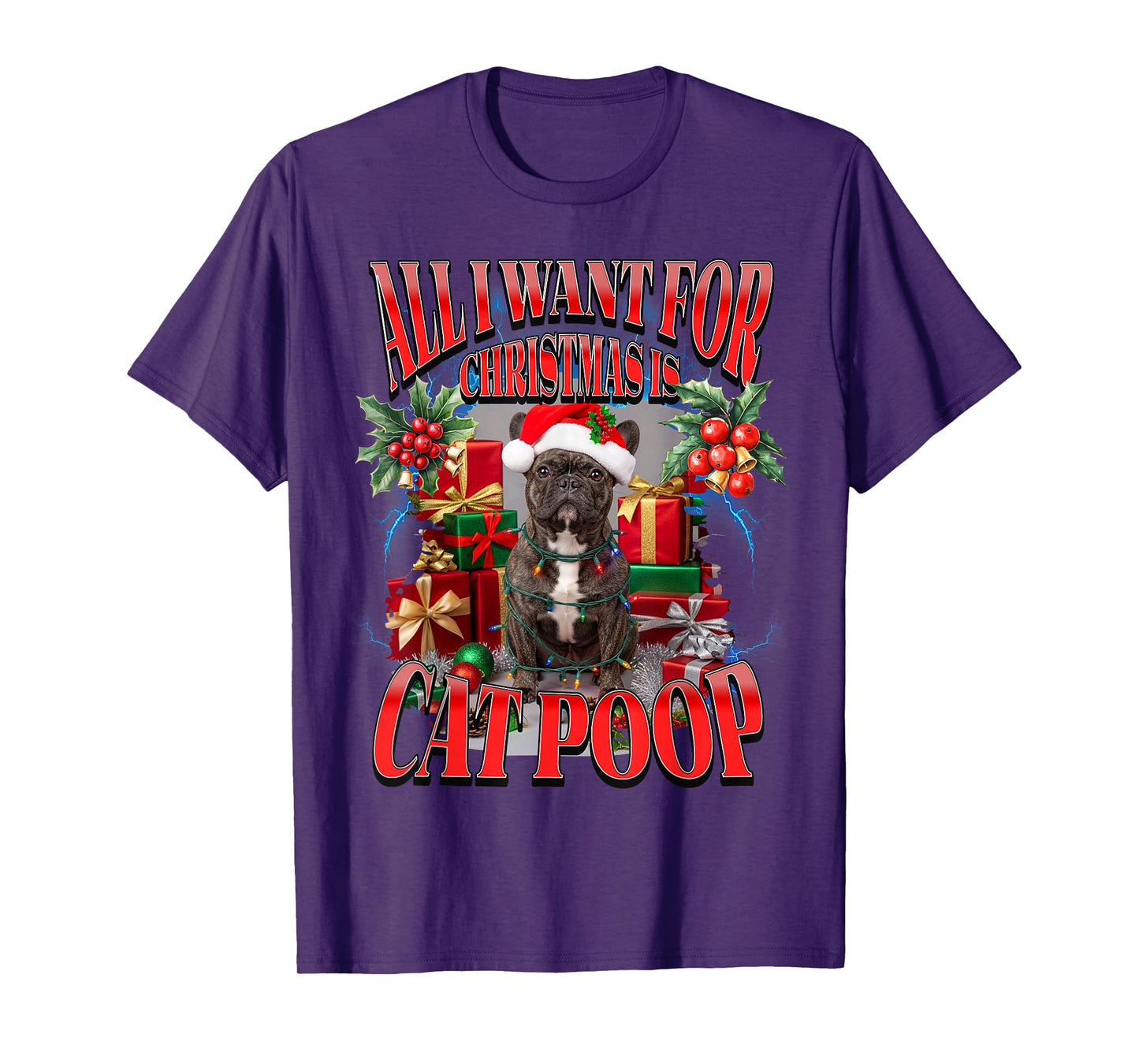 Funny Christmas French Bulldog Cat Poop Quote Frenchie Meme T-Shirt