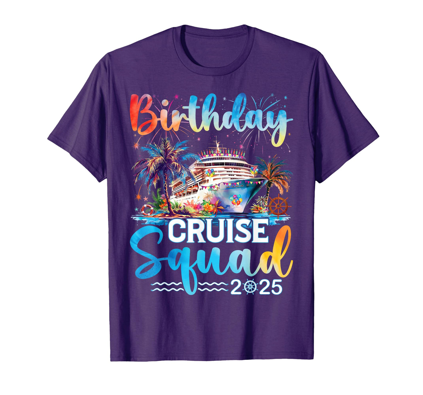 Birthday Cruise Squad 2025 It's My Birthday Party Crew Ship T-Shirt
