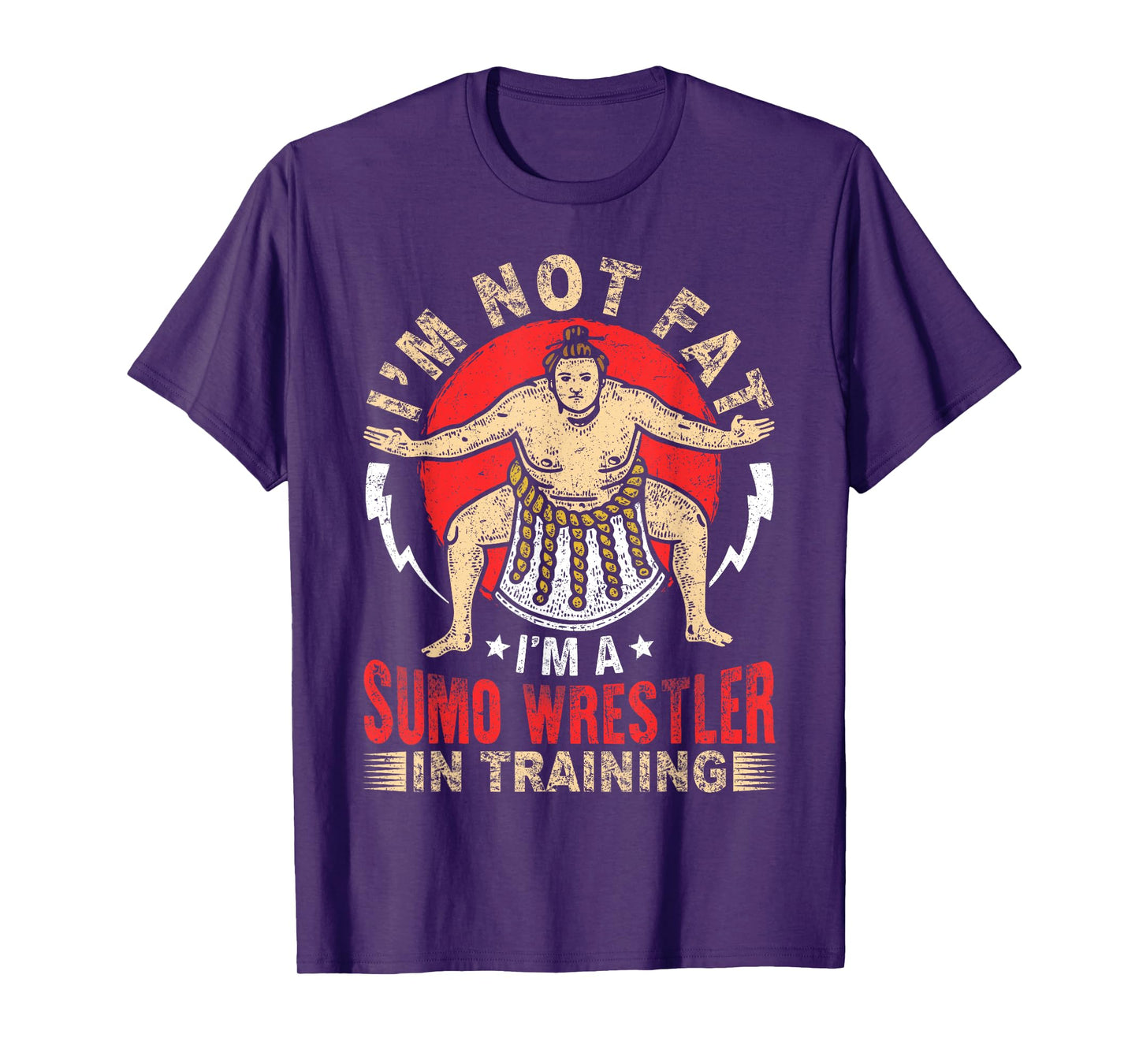 I'm Not Fat Sumo Wrestler In Training Japan Gift T-Shirt