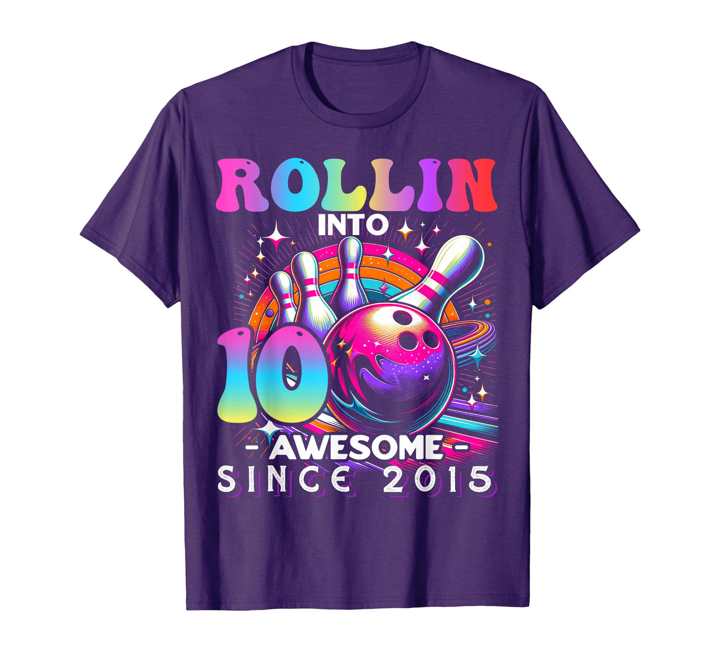 Bowling Party Rollin' 10 Awesome 2015 10th Birthday Girls T-Shirt
