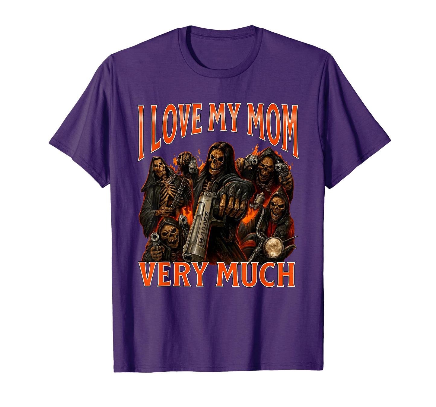 I Love My Mom Very Much Funny Skeleton Meme T-Shirt