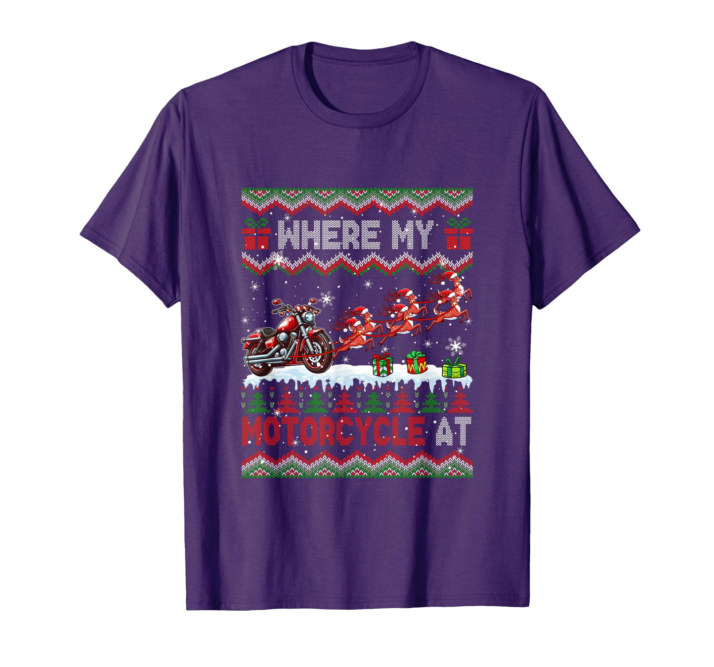 Where My Motorcycle at Christmas Sweater Sleigh Reindeer T-Shirt