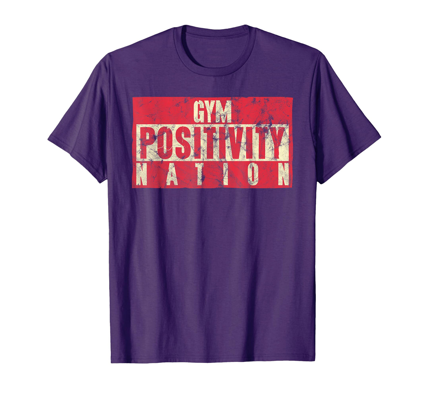 Gym Positivity Nation Funny Fitness T-Shirt