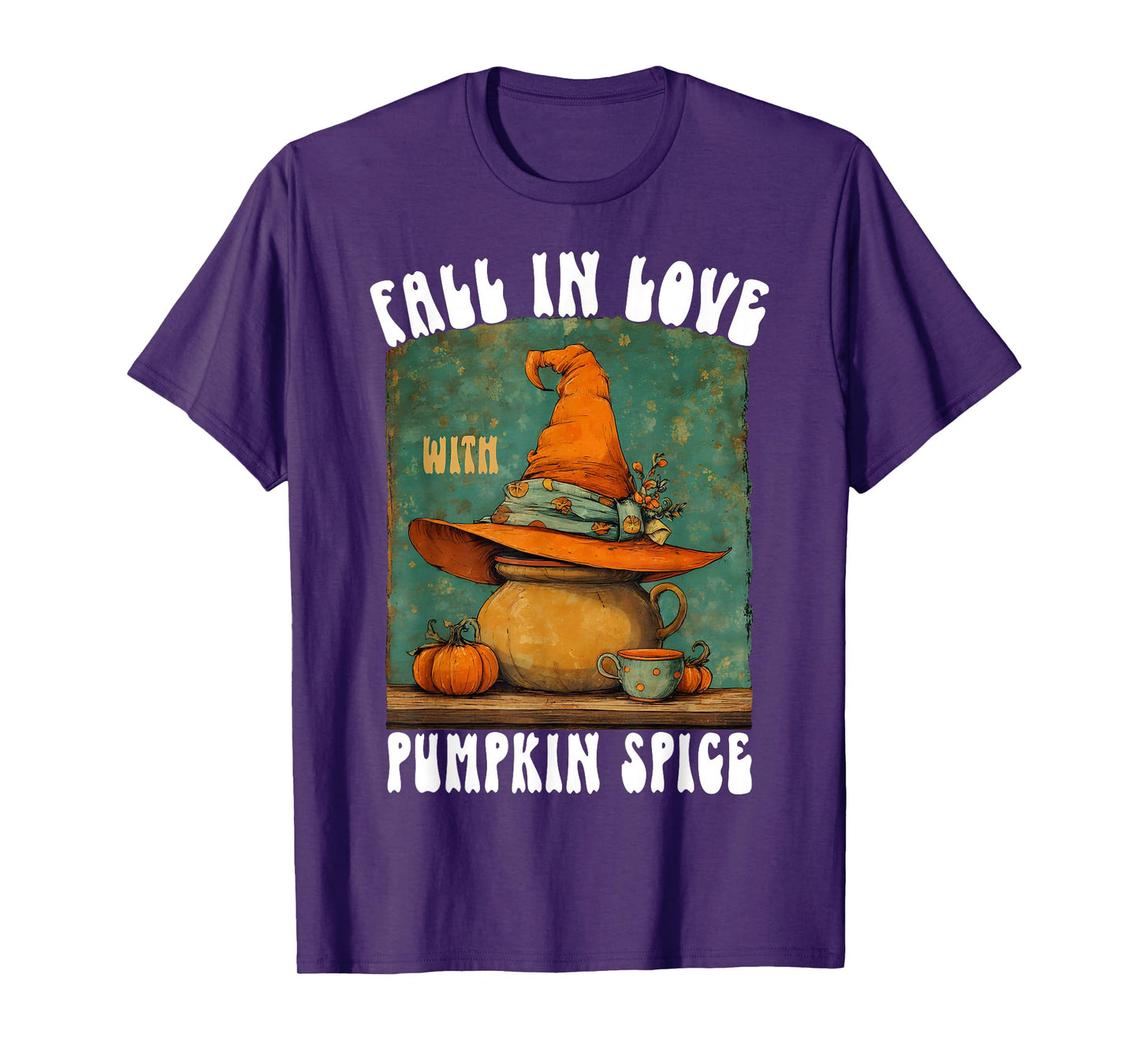 Fall in Love with Pumpkin Spice Funny Witch Hat Halloween T-Shirt