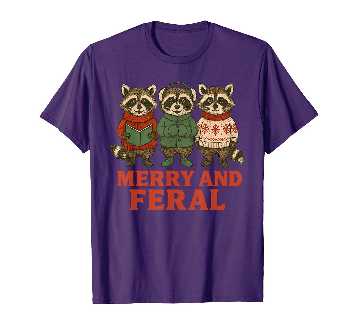 Merry and Feral Funny Raccoon Christmas T-Shirt