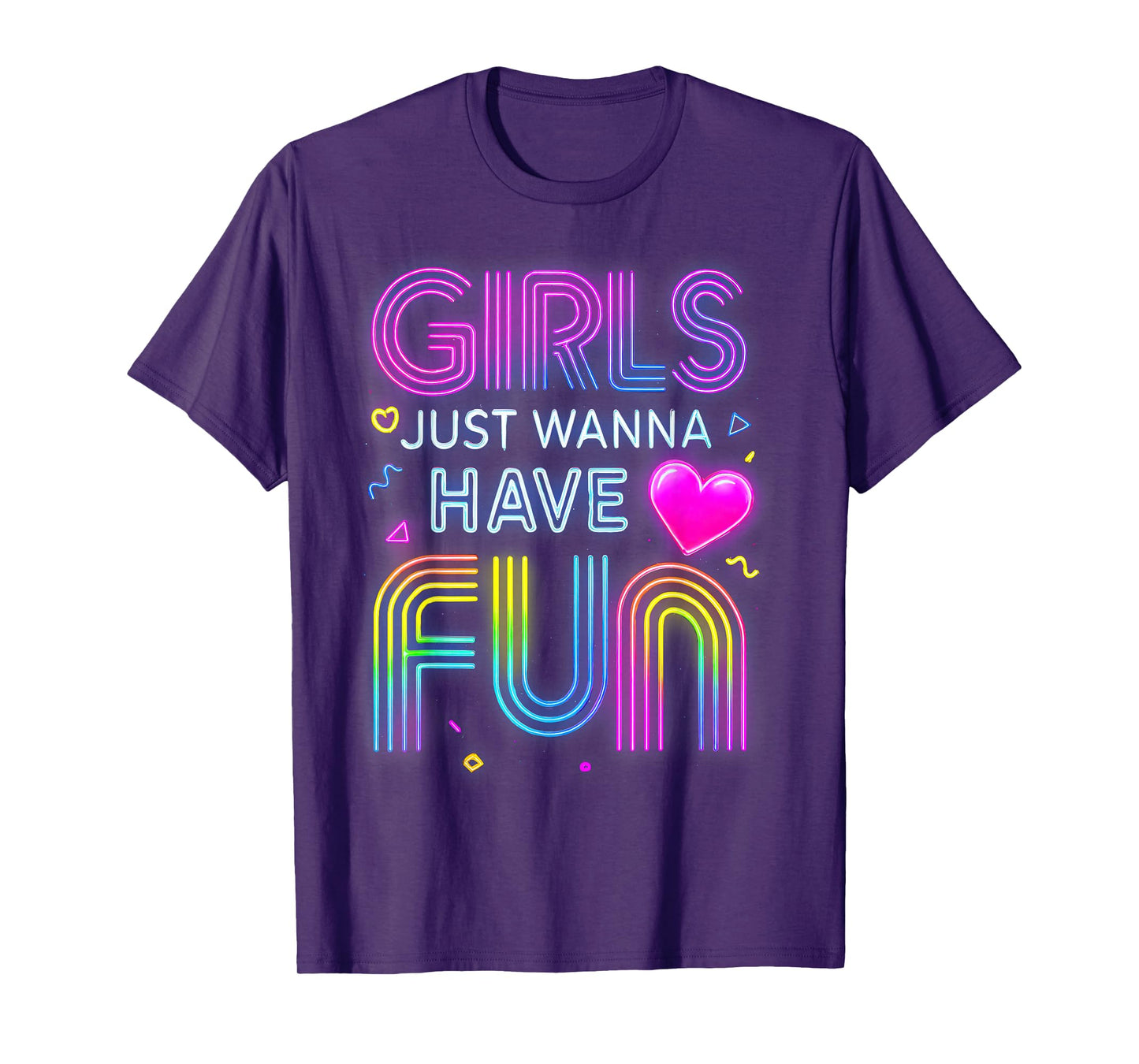 Funny 80's Girls Just Wanna Have Fun Tee 1970s 1980s T-Shirt