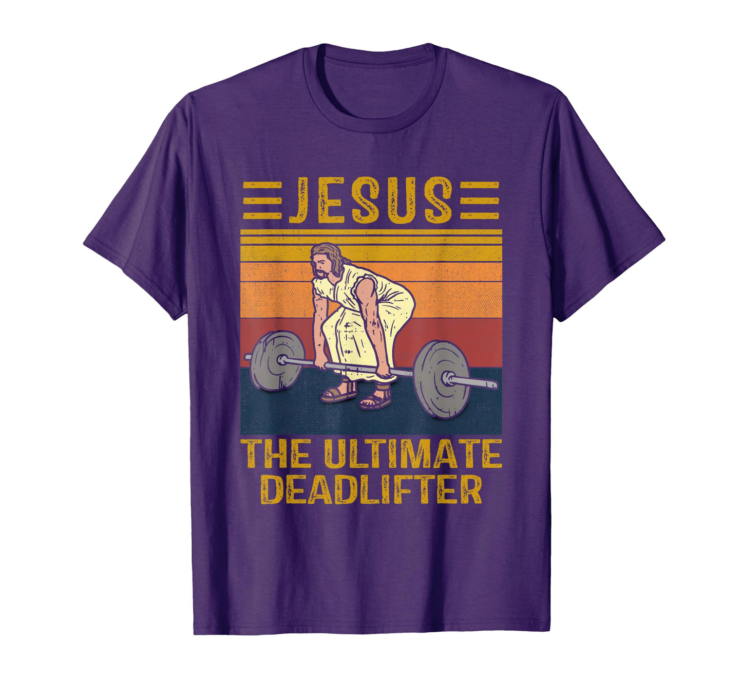 Jesus The Ultimate Deadlifter Weights Gym Fitness Athlete T-Shirt