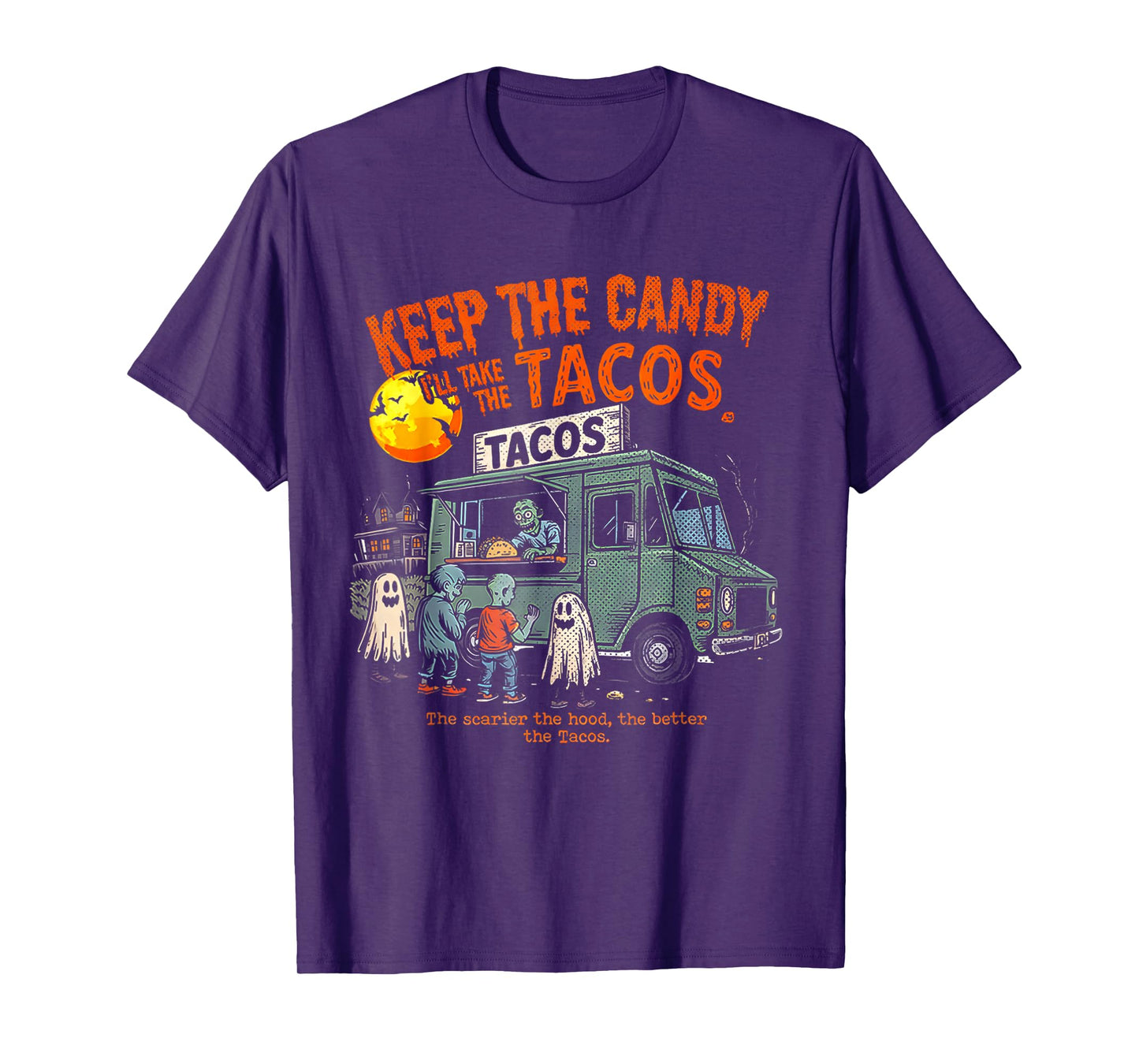 Keep The Candy I'll Take The Tacos - Halloween Tacos T-Shirt