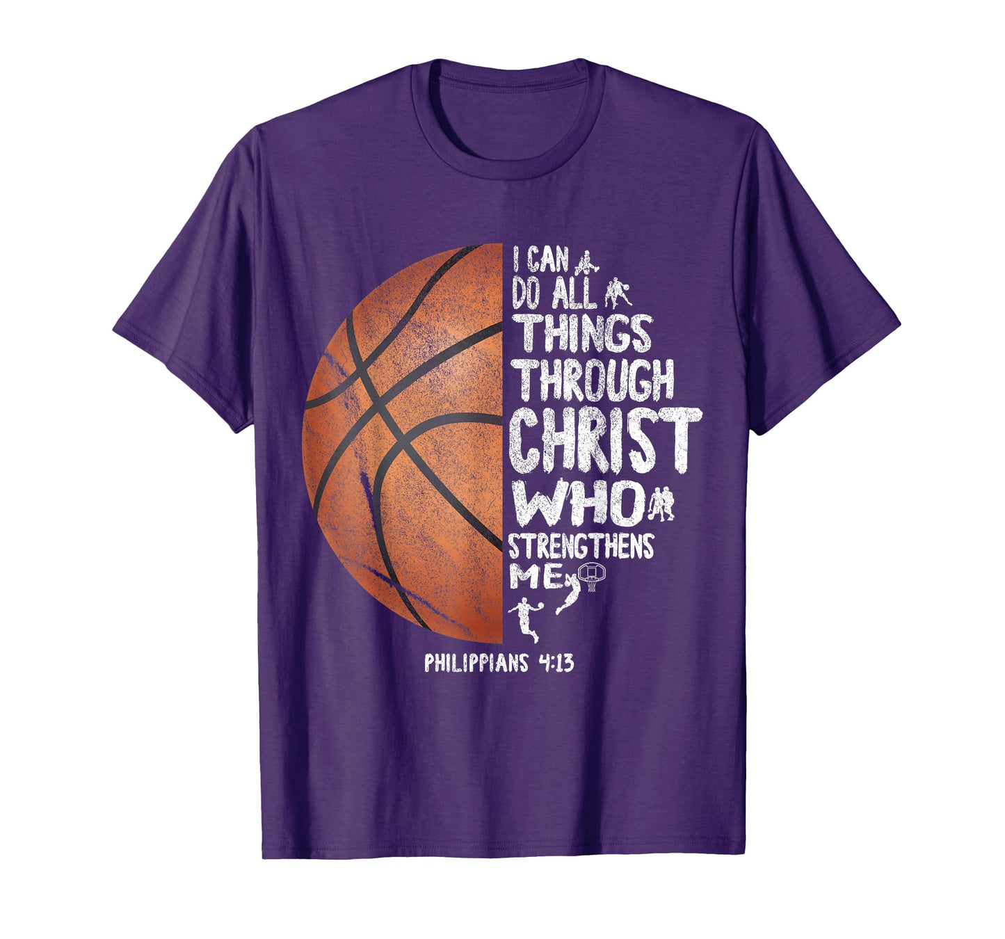 Can All Things Do Through Christ Philippians 4:13 Basketball T-Shirt
