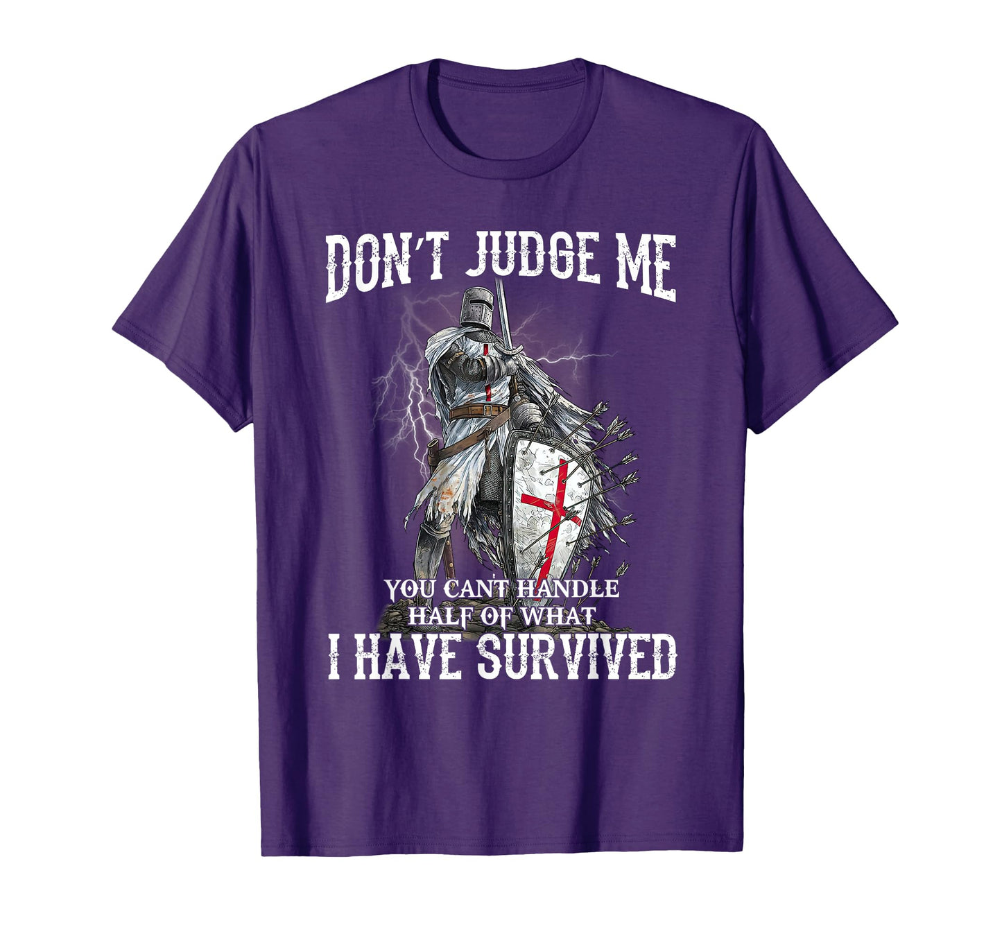Knight Templar Christian Warrior Of God Don’t Judge Me T-Shirt