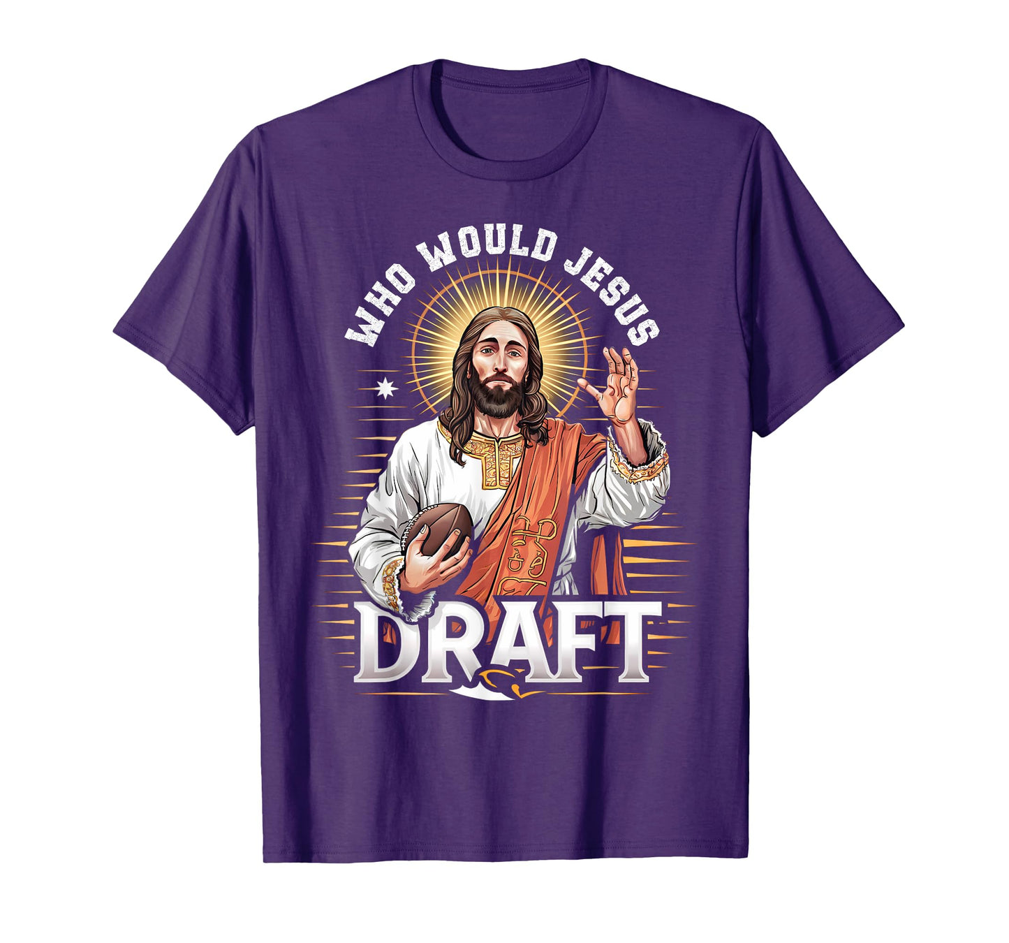 Who Would Jesus Draft Fantasy Football Fan Christian Draft T-Shirt