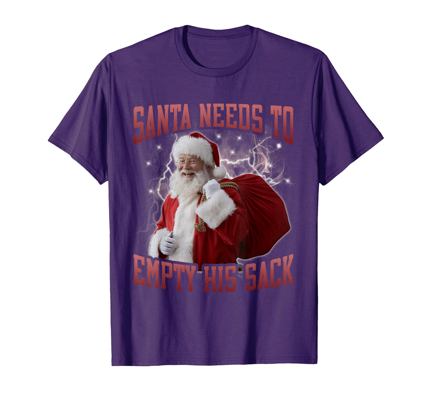 Santa Needs to Empty His Sack Funny Meme Cringe 90s Bootleg T-Shirt