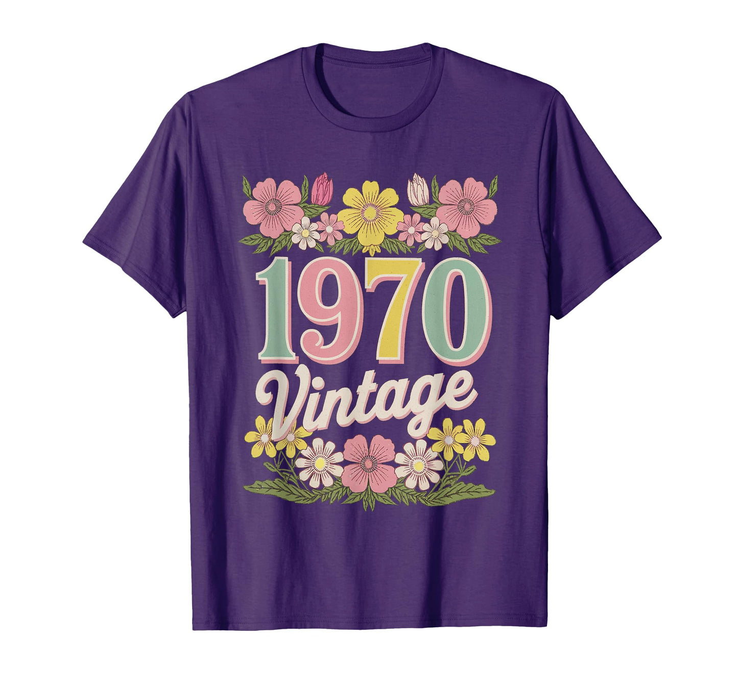 Vintage 1970 Retro Born Flowers Birthday Daughter Women T-Shirt