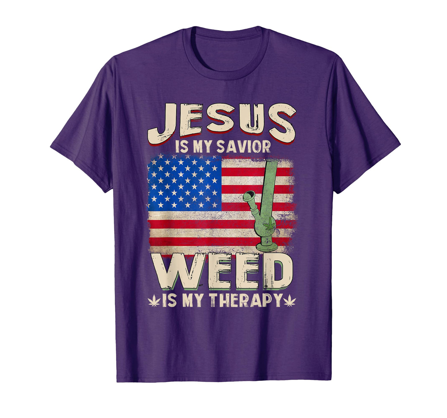 Jesus Is My Savior Weed Is My Therapy Marijuana Cannabis T-Shirt
