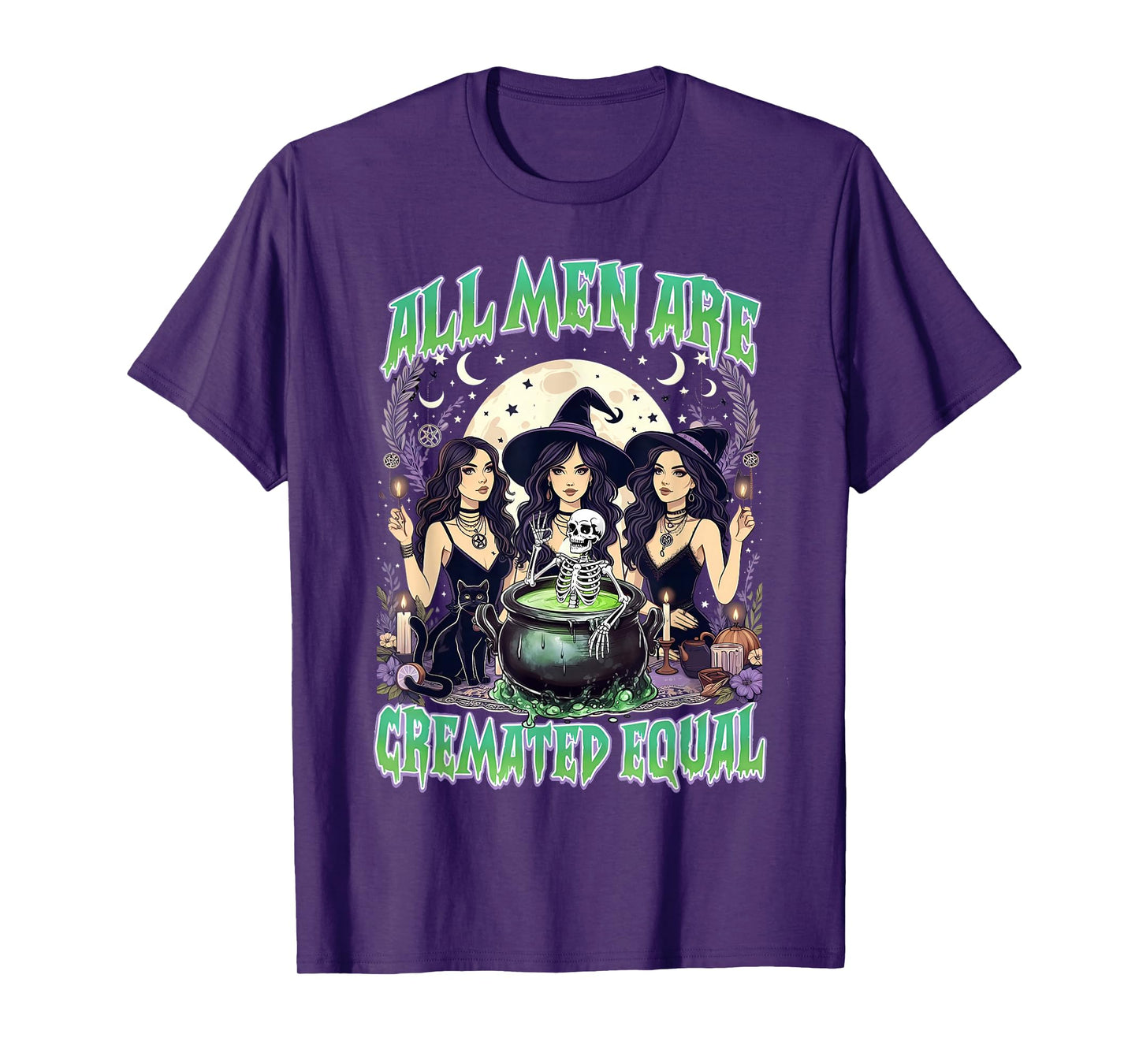 All Men are Cremated Equal Witchy Feminist Halloween Humor T-Shirt