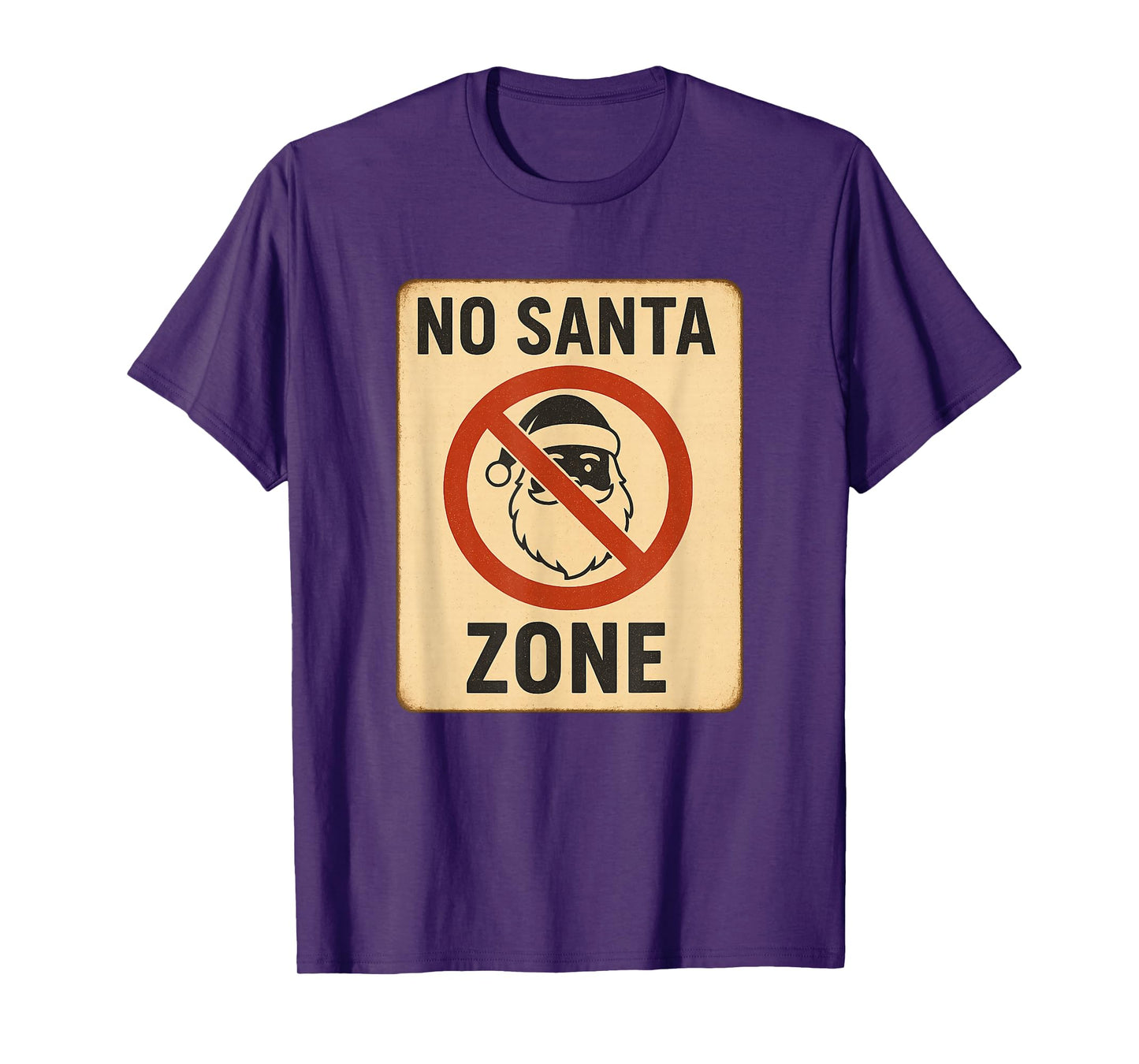No Santa Zone Retro Christmas Design Funny Holiday Prohibiti T-Shirt