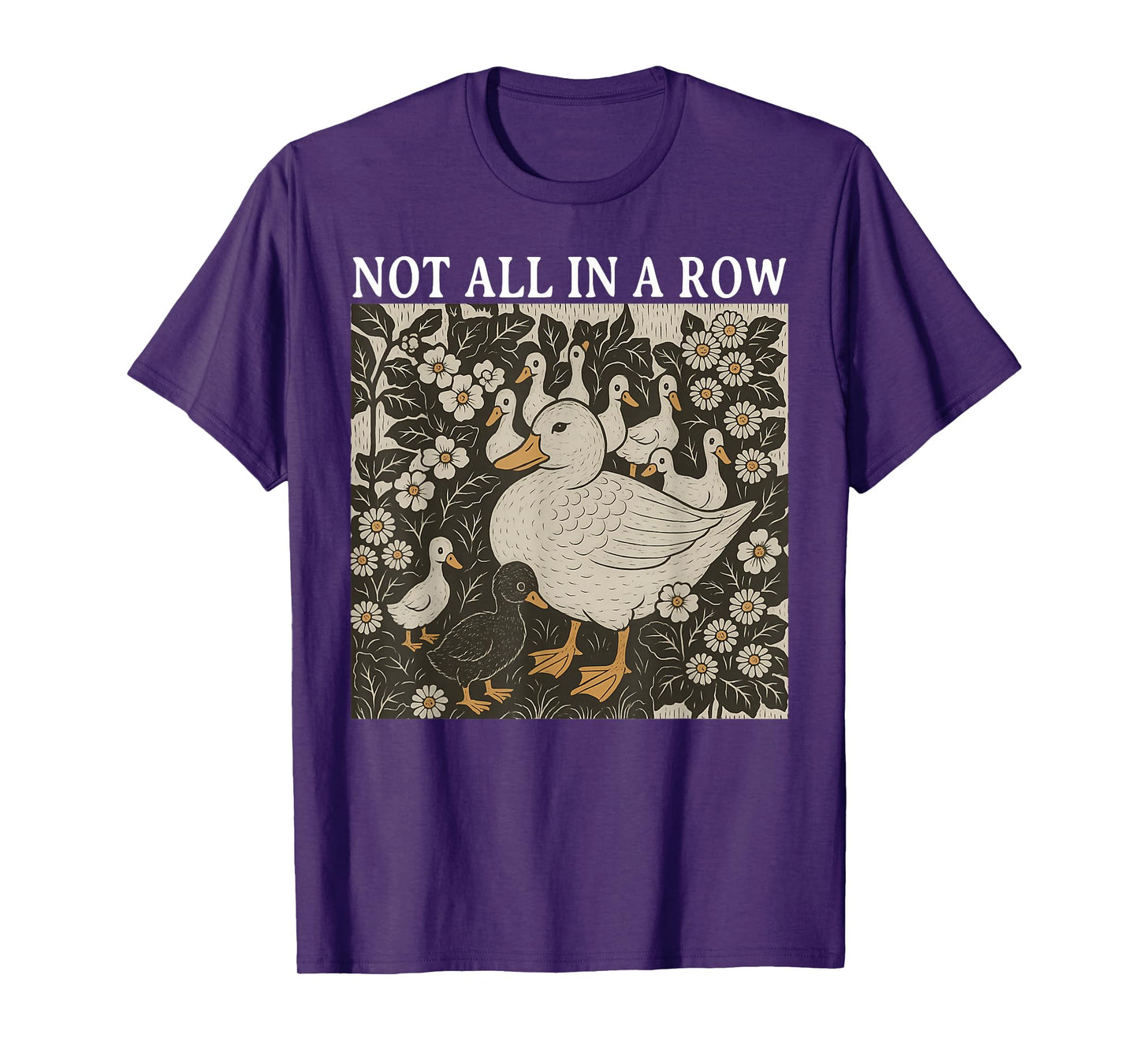 Ducks Not in A Row Funny Retro Homesteading Design T-Shirt