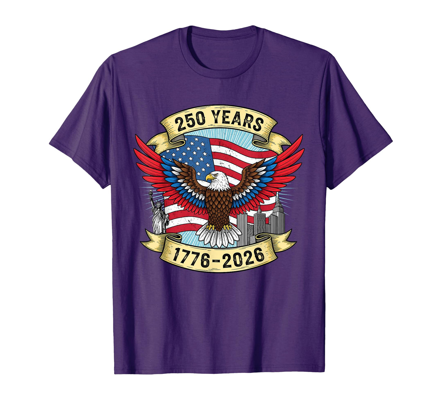 250th Birthday 1776 2026 Eagle Flag Patriotic Anniversary T-Shirt