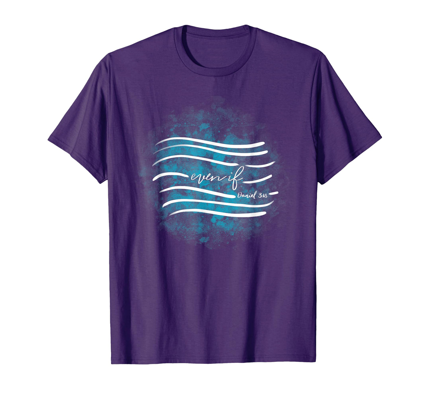 Even If T-Shirt